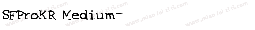 SFProKR Medium字体转换